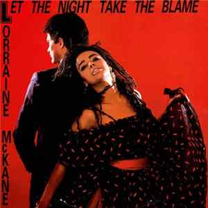Download Lorraine McKane - Let The Night Take The Blame