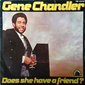Download Gene Chandler - Does She Have A Friend?