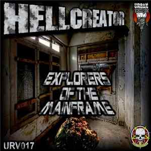 Download Hellcreator - Explorers Of The Mainframe