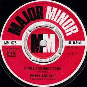 Download Pepper & Salt - It Was Yesterday Today