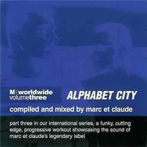 Download Marc Et Claude - M8 Worldwide Volume Three - Alphabet City