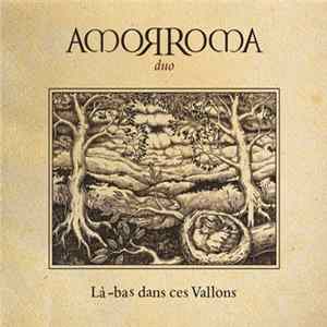 Download Amorroma Duo - La-bas Dans Ces Vallons