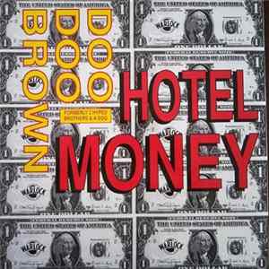 Download Doo Doo Brown Formerly 2 Hyped Brothers & A Dog - Hotel Money
