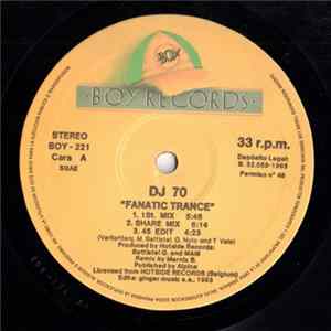 Download DJ 70 - Fanatic Trance