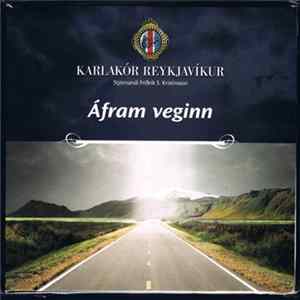 Download Karlakór Reykjavíkur - Áfram Veginn