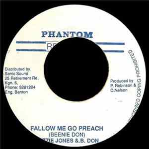 Download Fuzzie Jones & B. Don, Fire House Crew - Fallow Me Go Preach