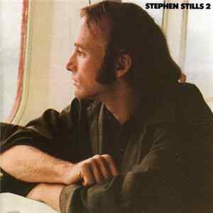 Download Stephen Stills - Stephen Stills 2
