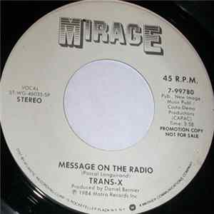 Download Trans-X - Message On The Radio