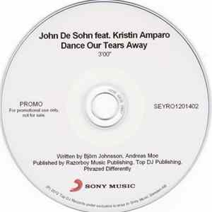 Download John De Sohn feat. Kristin Amparo - Dance Our Tears Away