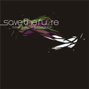 Download Various - Save The Fu2re