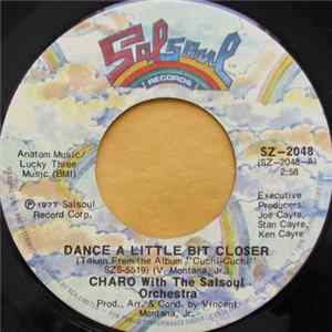 Download Charo & The Salsoul Orchestra - Dance A Little Bit Closer / Cuchi-Cuchi