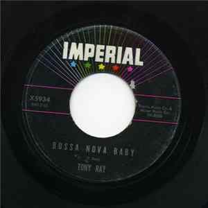 Download Tony Ray - Bossa Nova Baby / Here Comes That Girl Again