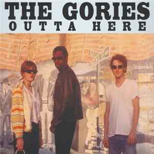 Download The Gories - Outta Here