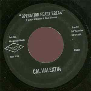 Download Cal Valentin - Operation Heart Break/Gemini