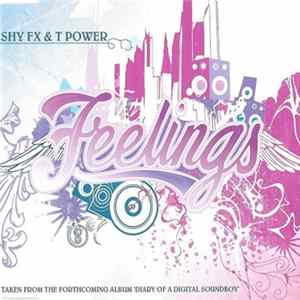 Download Shy FX & T Power - Feelings