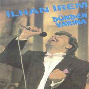 Download İlhan İrem - Dünden Yarına