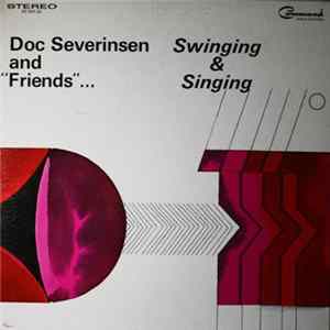 Download Doc Severinsen And Friends - Swinging & Singing