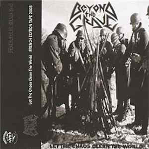 Download Beyond The Grave - Let The Chaos Clean The World
