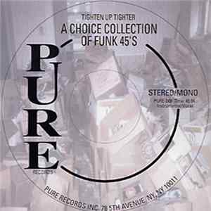 Download Various - Tighten Up Tighter: A Choice Collection Of Funk 45's