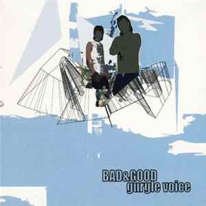 Download Bad&God - Gurgle Voice