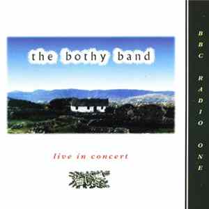 Download The Bothy Band - Live In Concert