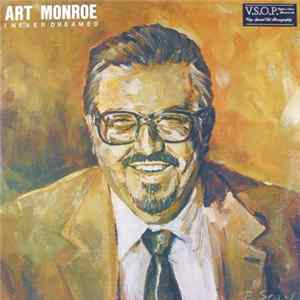 Download Art Monroe - I Never Dreamed