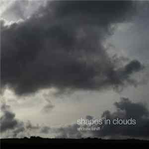 Download Andrew Lahiff - Shapes In Clouds