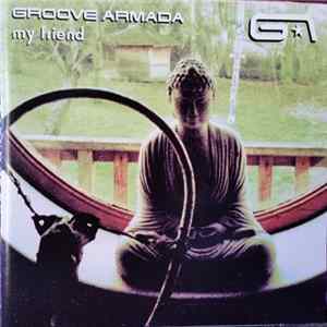 Download Groove Armada - My Friend
