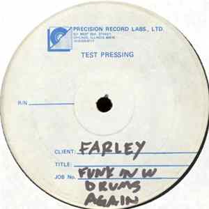 Download Farley - Funkin With The Drums Again