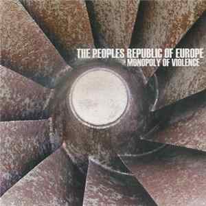 Download The Peoples Republic Of Europe - Monopoly Of Violence