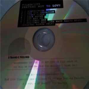Download Tigercity - Pretend Not To Love