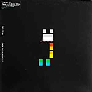 Download Coldplay - Talk - The Remixes