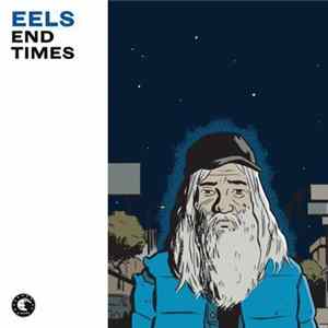 Download Eels - End Times