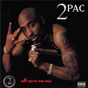 Download 2Pac - All Eyez On Me