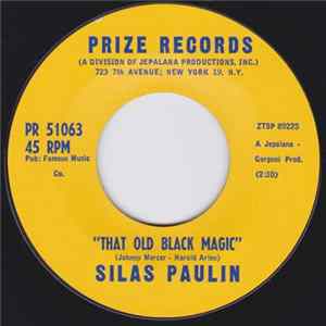 Download Silas Paulin - That Old Black Magic / Last Night Wasn't There