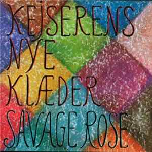 Download Savage Rose - Kejserens Nye Klæder