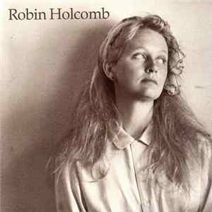 Download Robin Holcomb - Robin Holcomb
