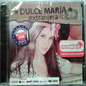 Download Dulce María - Extranjera - Primera Parte