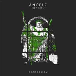 Download Angelz - Hey Girl