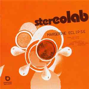 Download Stereolab - Margerine Eclipse