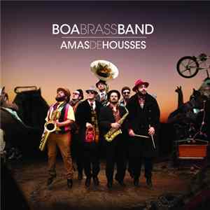 Download Boa Brass Band - Amas de Housses
