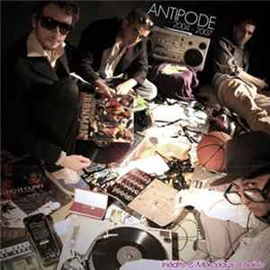Download Antipode - Inédits Et Morceaux Choisis (2004-2007)