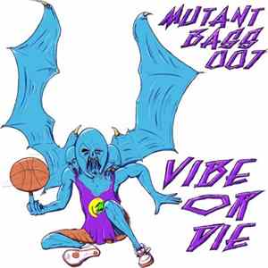 Download Various - Vibe Or Die EP
