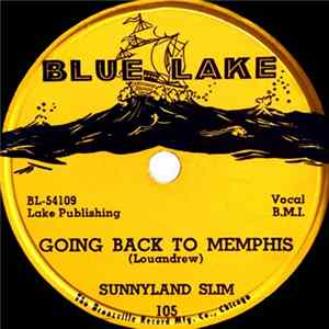 Download Sunnyland Slim - Going Back To Memphis / Devil Is A Busy Man