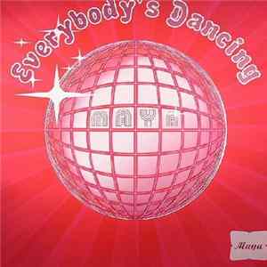 Download Maya - Everybody's Dancing
