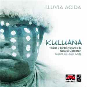 Download Lluvia Acida y Ursula Calderón - Kuluana