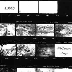 Download Lubec - Wilderness Days