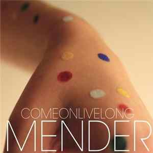 Download Come On Live Long - Mender