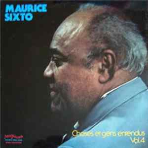 Download Maurice A. Sixto - Choses et Gens Entendus - Vol. 4