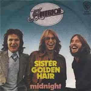 Download America - Sister Golden Hair